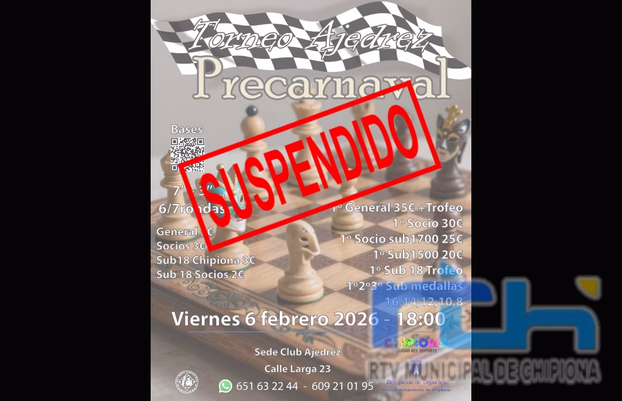 Suspendido el torneo de ajedrez precarnaval que iba a disputarse esta tarde