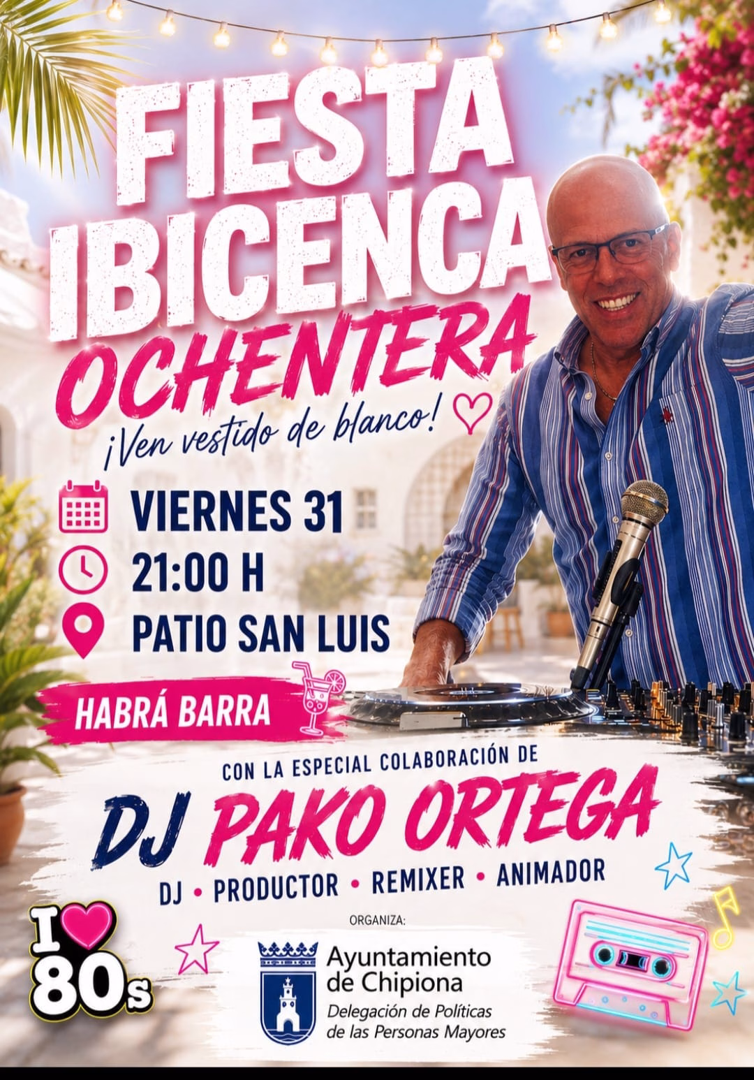 La Delegación de Políticas de las Personas Mayores invita a toda la ciudadanía a participar en su Fiesta Ibicenca Ochentera