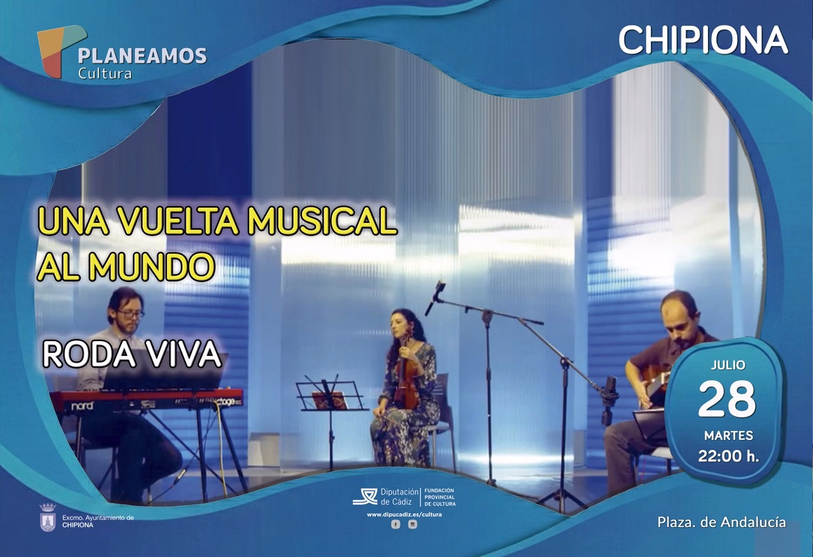 El ciclo Música al Fresco de la Delegación de Cultura ofrece esta noche en Chipiona una vuelta musical al mundo con Roda Viva