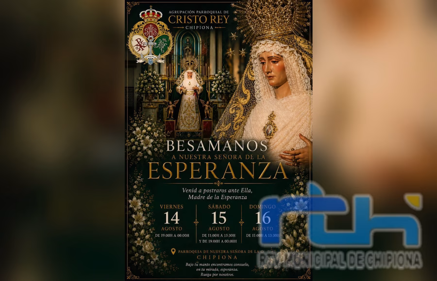 La Agrupación Parroquial Cristo Rey de Chipiona anuncia el besamanos de Nuestra Señora de la Esperanza