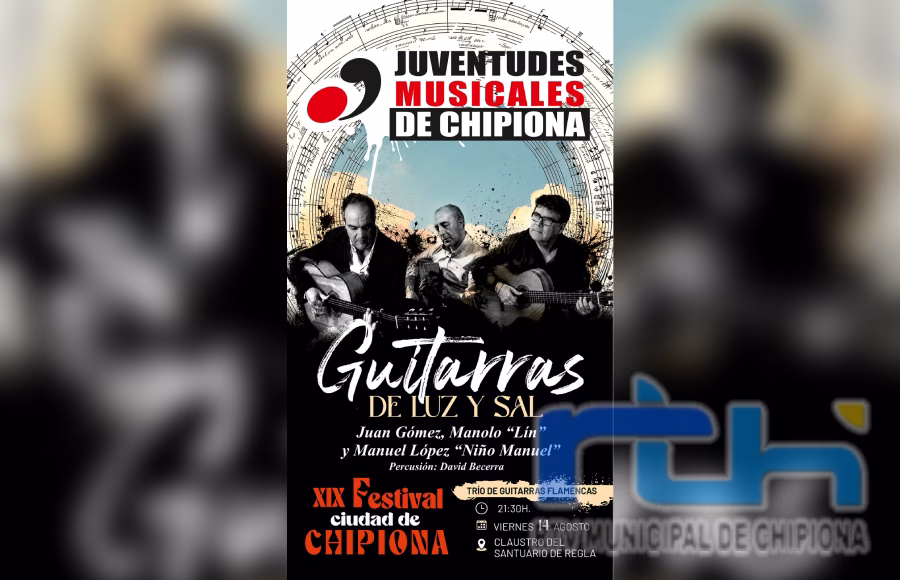 ‘Guitarras de luz y sal’, con Juan Gómez, Manuel ‘Lin’ y Niño Manuel esta noche en el Festival de Música Ciudad de Chipiona